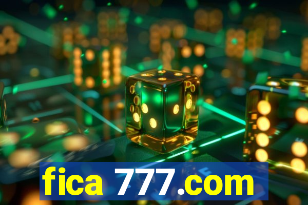 fica 777.com